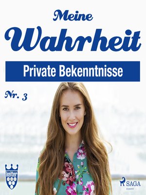 cover image of Meine Wahrheit, Private Bekenntnisse 3